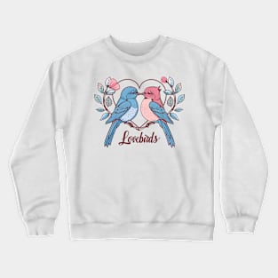 lovebirds lover Crewneck Sweatshirt